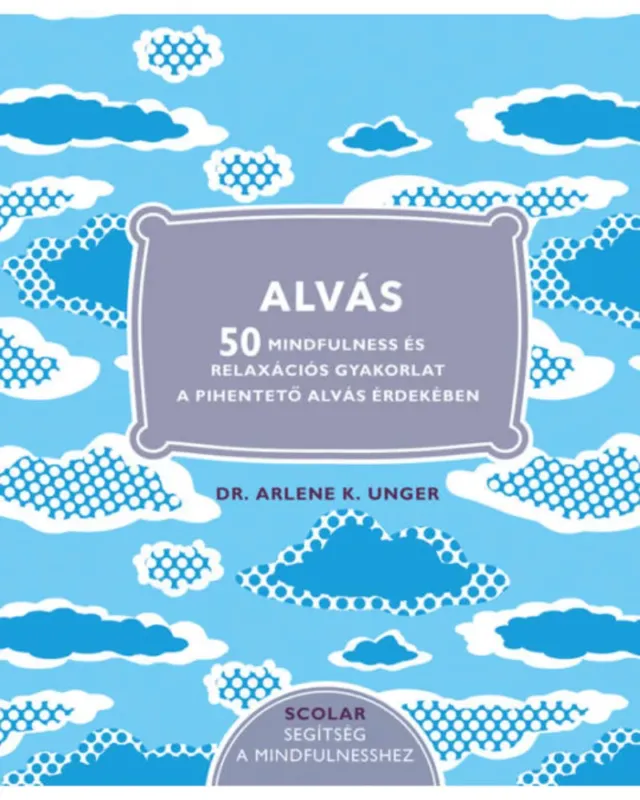 Kedvezményes ár Alvás - 50 Mindfulness és relaxációs gyakorlat a pihentető alvás érdekében