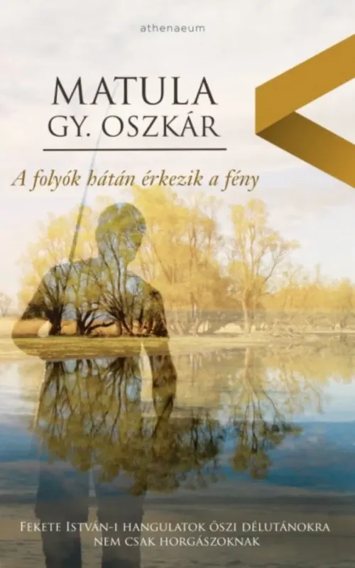 Exkluzív ajánlat A folyók hátán érkezik a fény