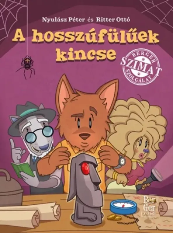 Legjobb ár A hosszúfülűek kincse - Berger Szimat szolgálat - Nyulász Péter és Ritter Ottó