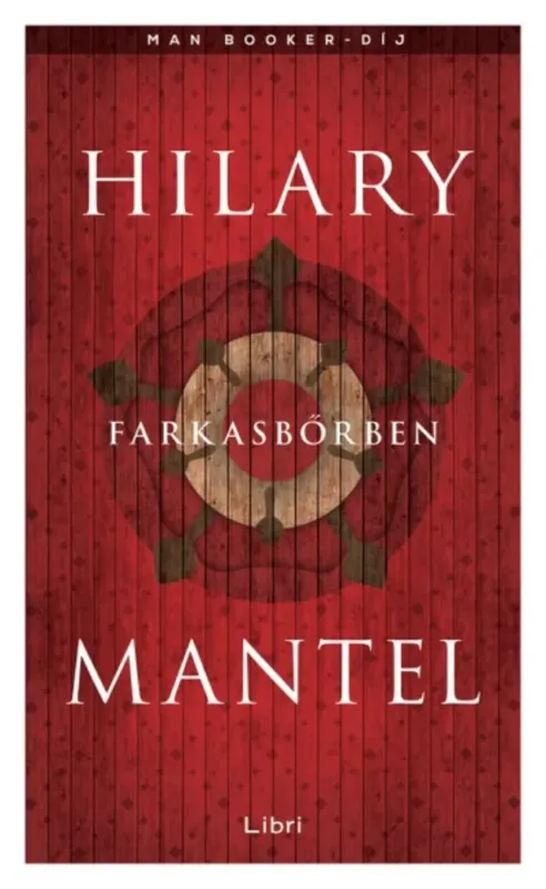 Szuper ajánlat Farkasbőrben - Hilary Mantel