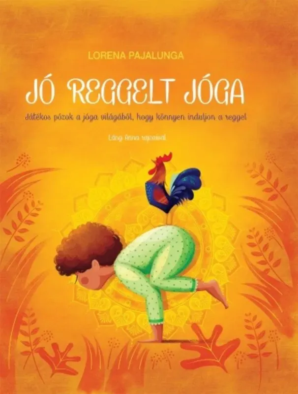 Akció Jó reggelt jóga - Lorena V. Pajalunga