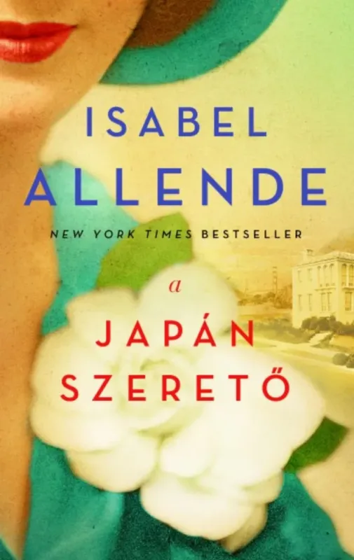 A japán szerető - Isabel Allende Különleges ajánlat