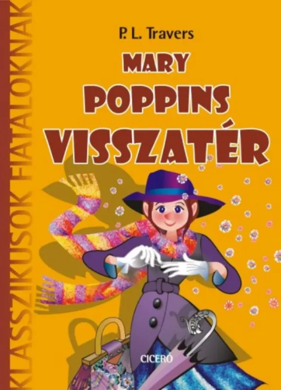 Expressz kézbesítés Mary Poppins visszatér - Klasszikusok fiataloknak