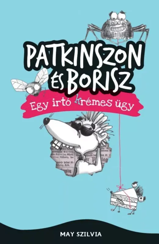 Patkinszon és Borisz - Egy írtó krémes ügy Csak ma