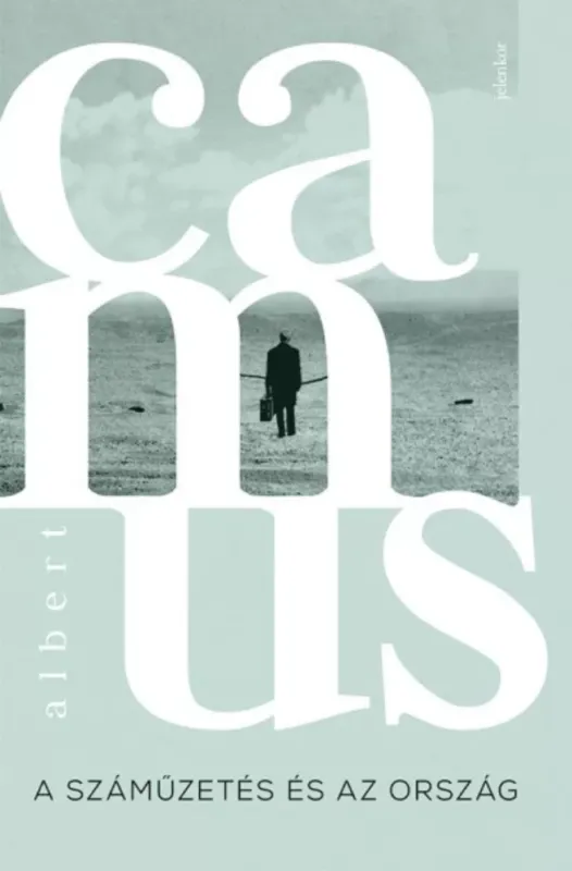 A száműzetés és az ország - Albert Camus Korlátozott ajánlat