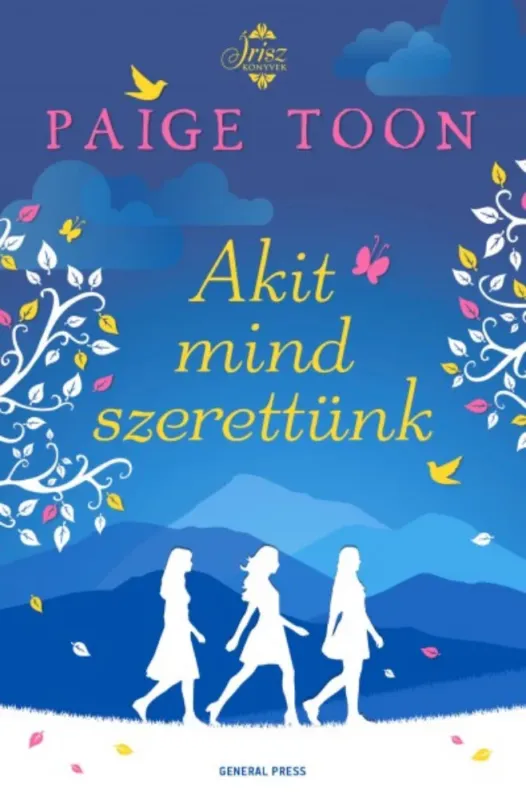 Akit mind szerettünk - Paige Toon Azonnal elérhető