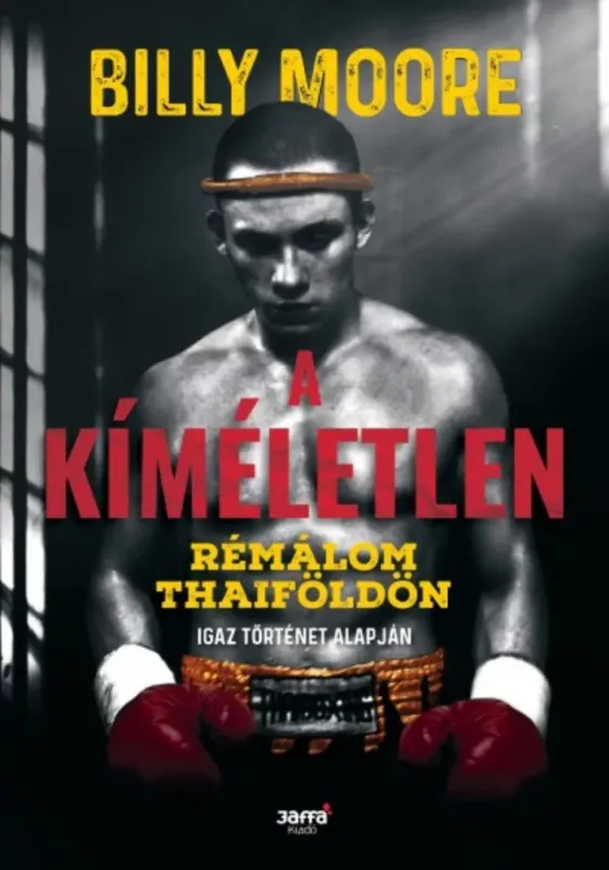 Kiárusítás A kíméletlen - Rémálom Thaiföldön