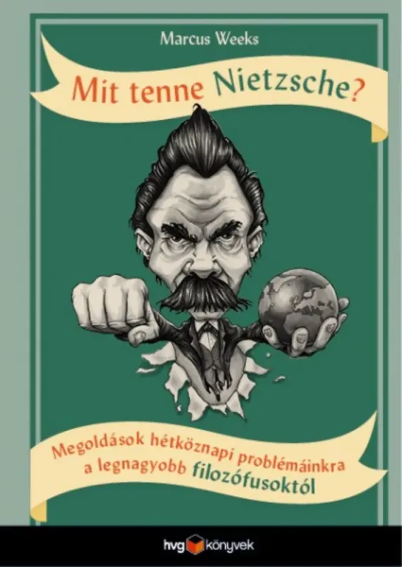 Mit tenne Nietzsche? - Marcus Weeks Kiárusítás