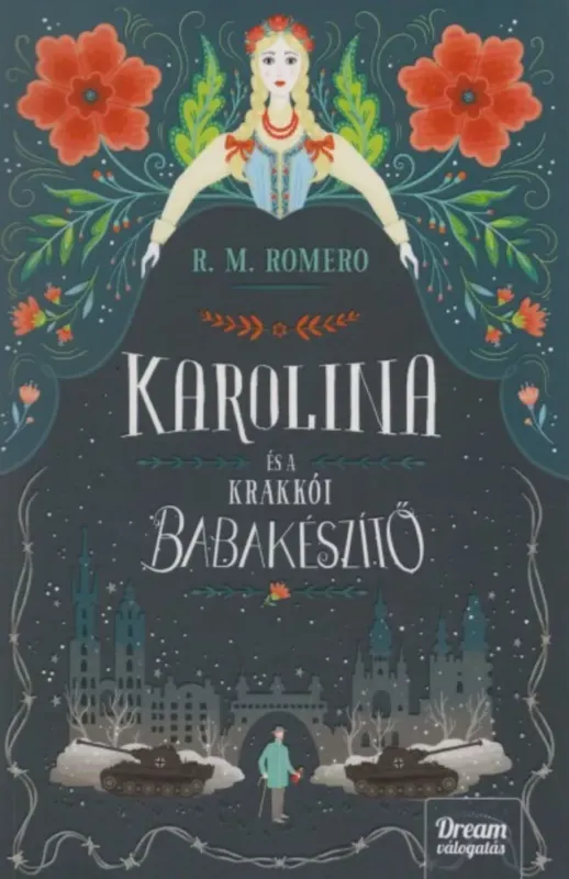 Alacsony ár Karolina és a krakkói babakészítő - R. M. Romero