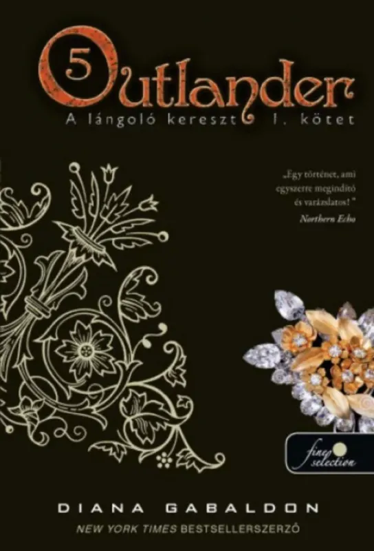 Azonnal elérhető Outlander 5. - A lángoló kereszt 1. (puha) (Diana Gabaldon)