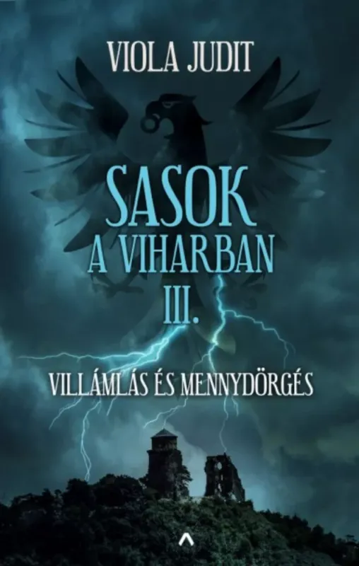 Sasok a viharban III. - Villámlás és mennydörgés Vásárlói kedvenc