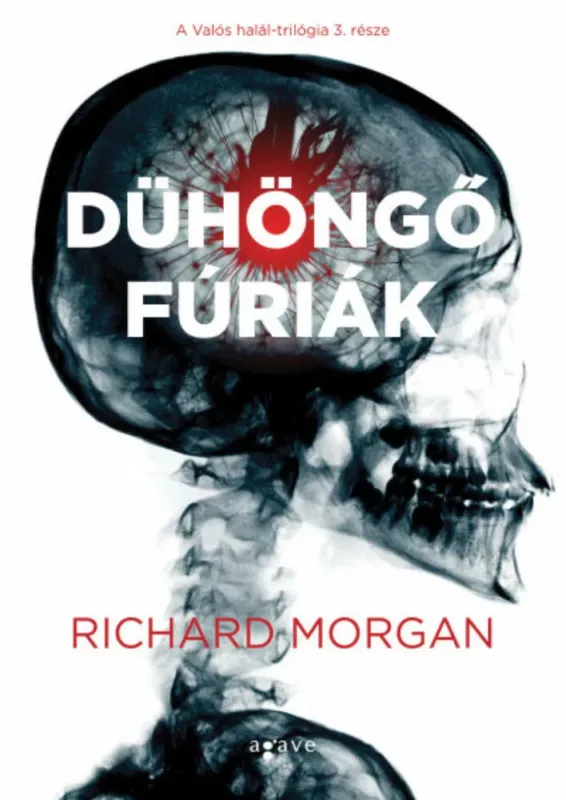Dühöngő fúriák - Valós halál-trilógia 3. Korlátozott ajánlat
