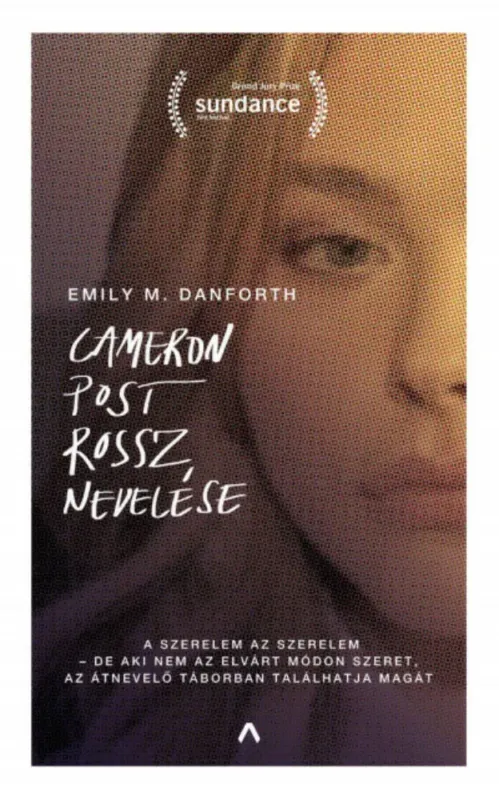 Cameron Post rossz nevelése Ne maradj le
