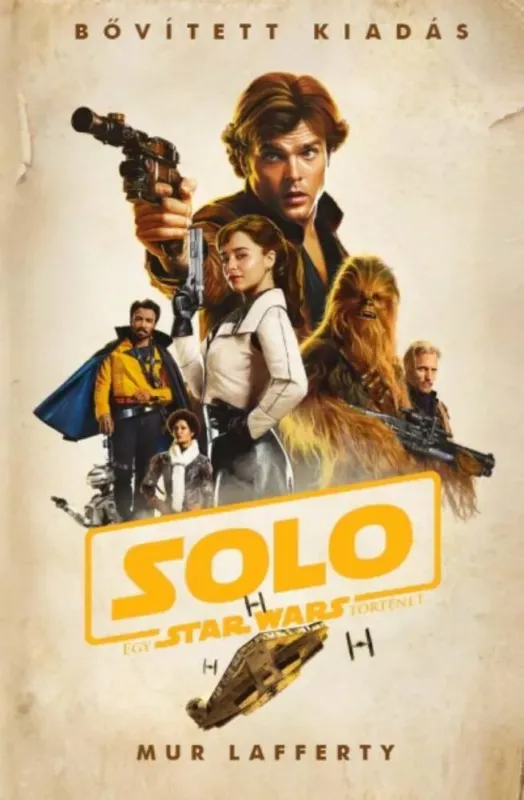 Star Wars: Solo - Egy Star Wars történet (puha) Ne maradj le