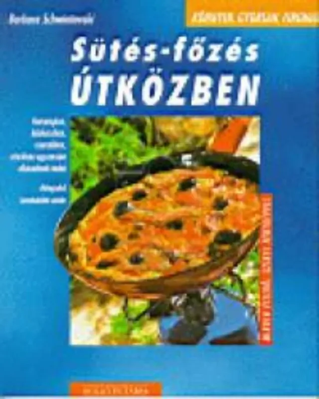 Legkelendőbb Sütés-főzés útközben