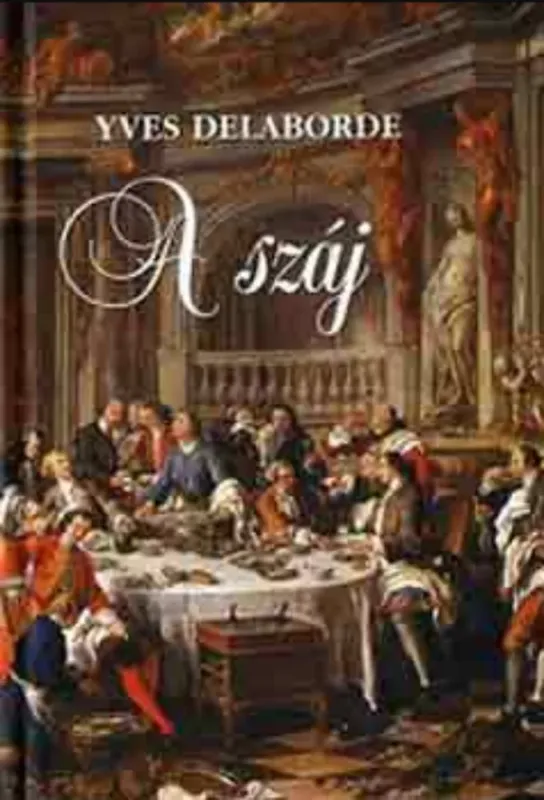 Biztonságos fizetés A száj - Yves Delaborde