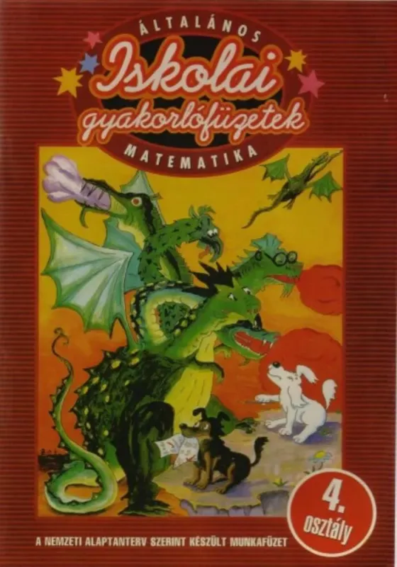 Iskolai gyakorlófüzetek - Matematika 4. Ne maradj le