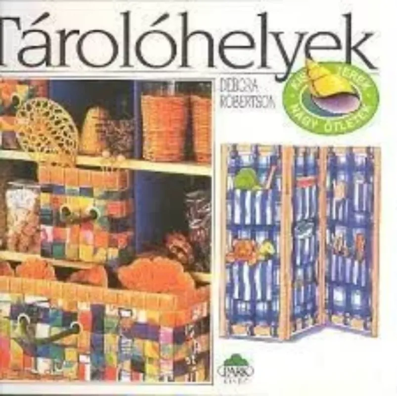 Olcsó Tárolóhelyek - Debora Robertson