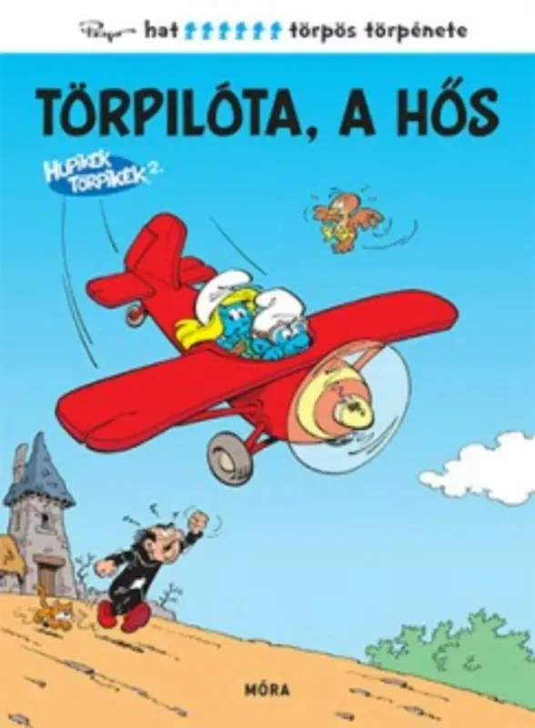 Hupikék Törpikék: Törpilóta, a hős (képregény) Csak ma