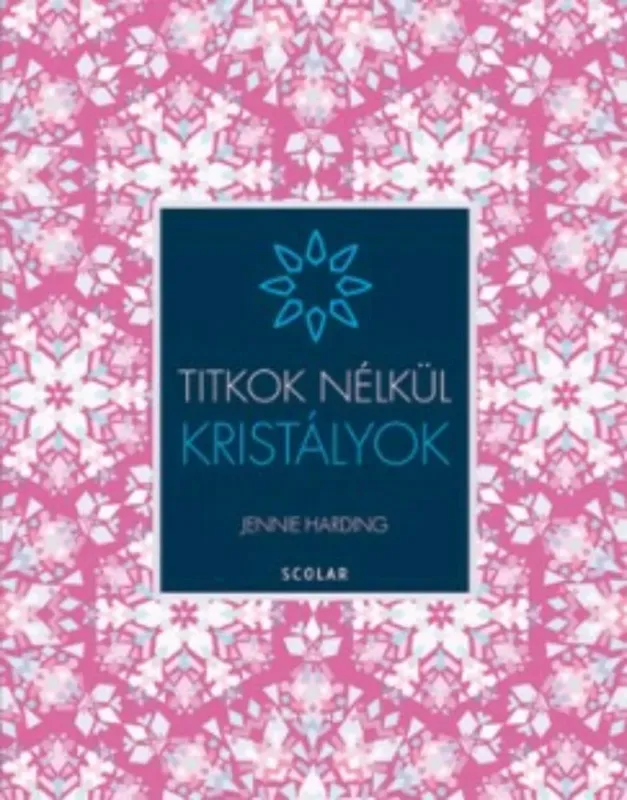 Gyors kiszállítás Kristályok - Titkok nélkül (Jennie Harding)