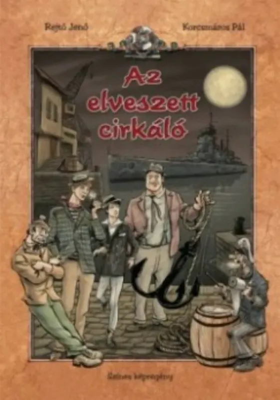 Különleges ajánlat Az elveszett cirkáló - Színes képregény - Rejtő Jenő és Korcsmáros Pál