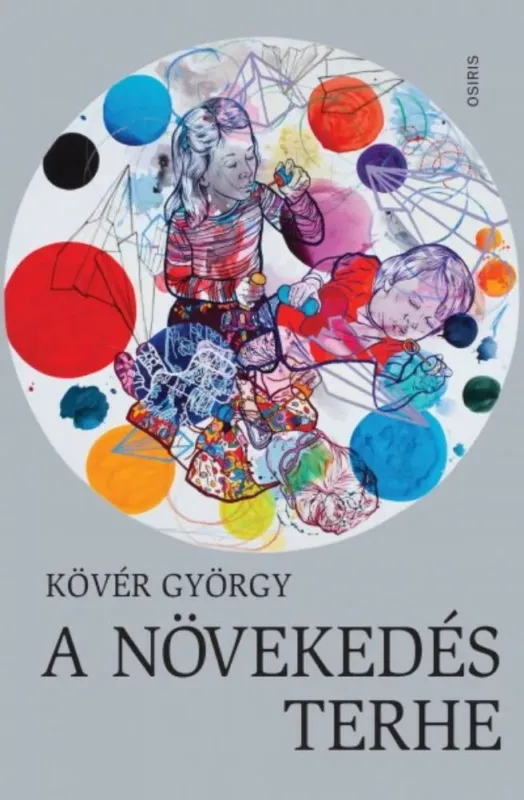 Kedvezményes ár A növekedés terhe (Kövér György)