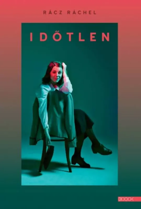 Időtlen - Rácz Ráchel Utolsó esély