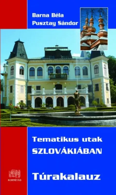 Tematikus utak Szlovákiában - túrakalauz Azonnali szállítás