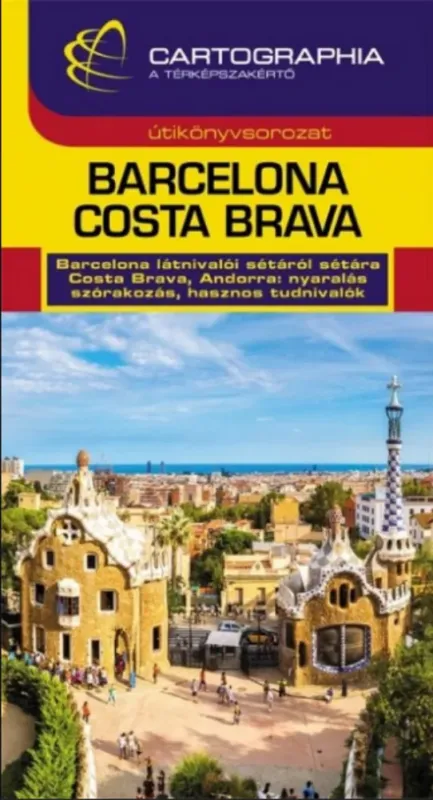 Barcelona, Costa Brava útikönyv - Kádár Éva - Török Orsolya Olcsó