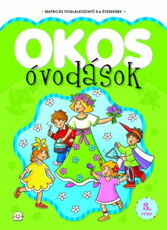 Okos óvodások 3. - Matricás foglalkoztató 5-6 éveseknek Prémium