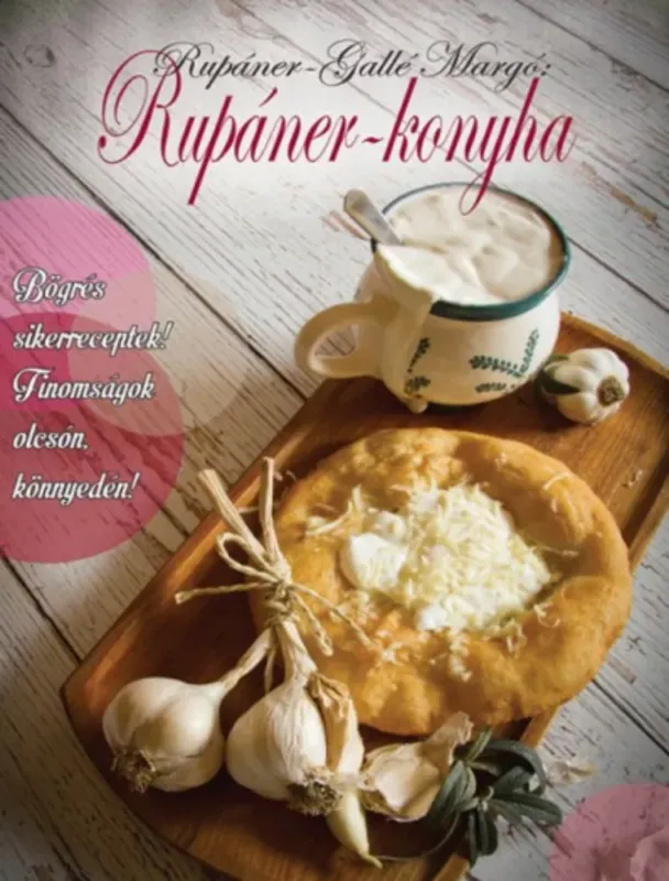 Rupáner-konyha - Rupáner-Gallé Margó Árengedmény