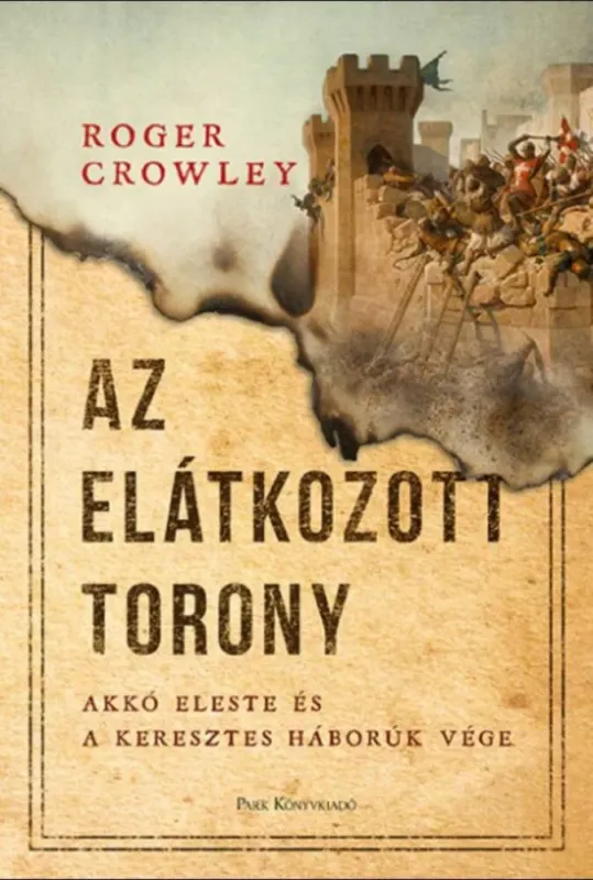 Az Elátkozott torony - Roger Crowley Szezonális akció