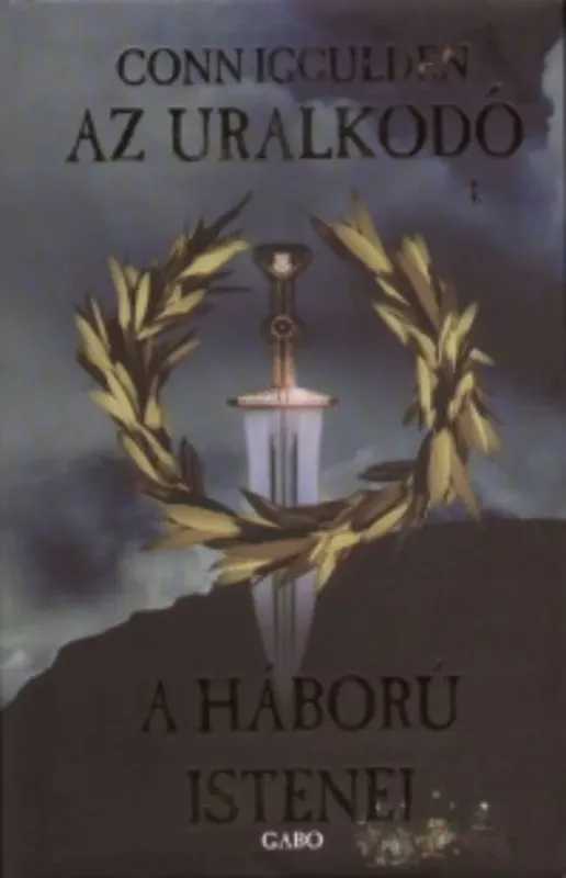 Az uralkodó 4. - A háború istenei Legkelendőbb