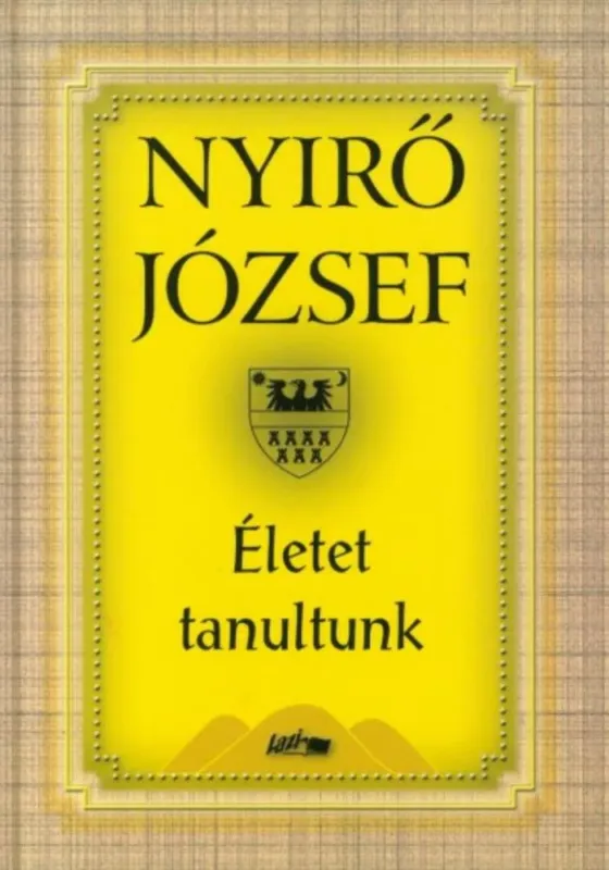 Azonnal elérhető Életet tanultunk