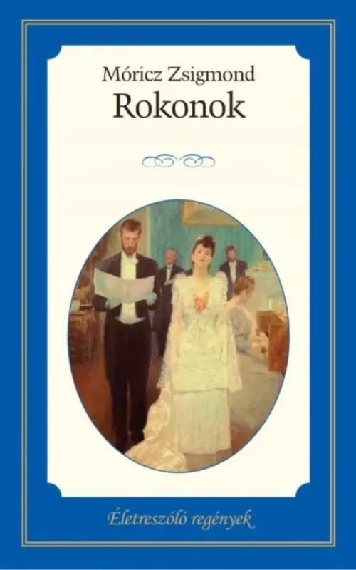 Rokonok - Életreszóló regények 6. Biztonságos fizetés