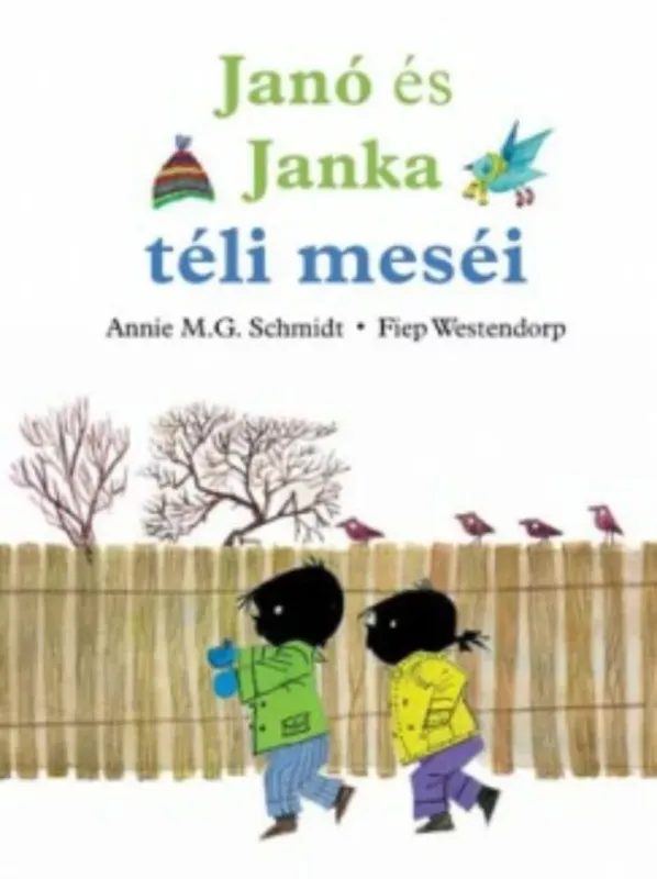 Népszerű Janó és Janka téli meséi