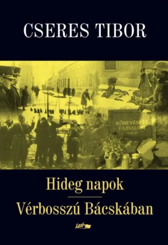 Árengedmény Hideg napok - Vérbosszú Bácskában