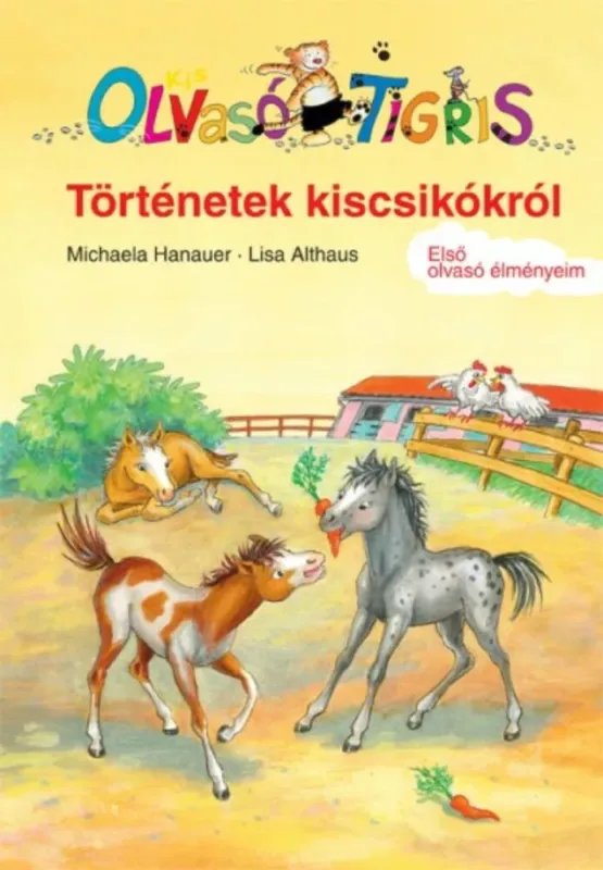 Vedd meg online Történetek kiscsikókról - Ovasó Tigris