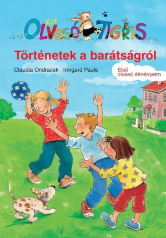 Szuper ajánlat Történetek a barátságról - Olvasó Tgris (Irmgard Paule)