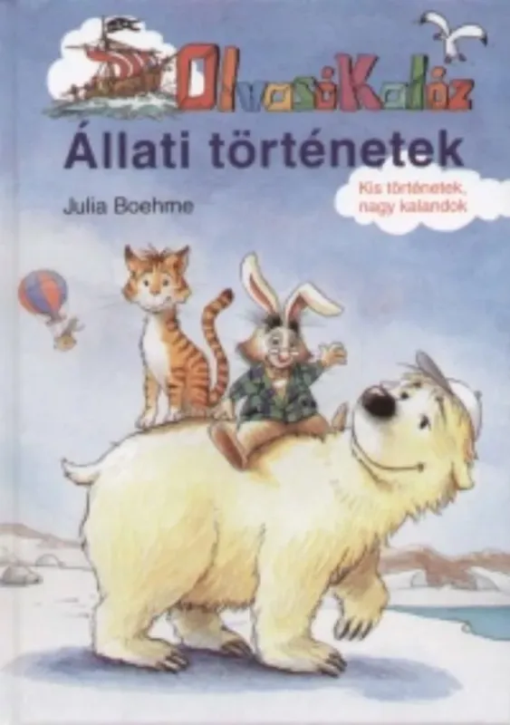 Népszerű Állati történetek - Olvasó Kalóz (Julia Boehme)