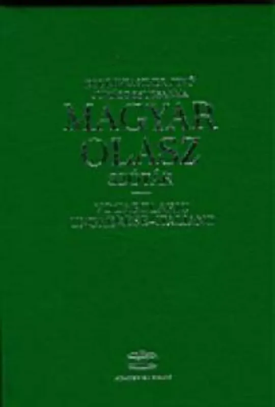 Vedd meg most MAGYAR-OLASZ KÉZISZÓTÁR - BŐRKÖTÉSES - Juhász Zsuzsanna