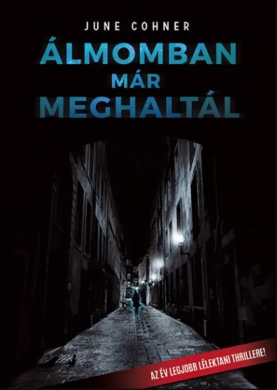 Álmomban már meghaltál - June Cohner Expressz kézbesítés
