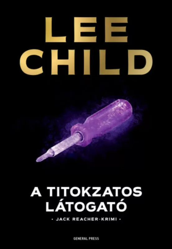 Különleges ajánlat A titokzatos látogató - Jack Reacher-krimi (3. kiadás) - Lee Child