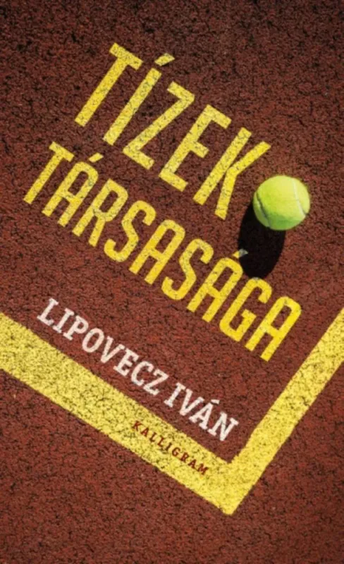 Tízek társasága Kiárusítás