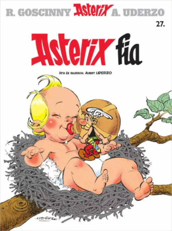Asterix 27. - Asterix fia - Albert Uderzo Csak ma