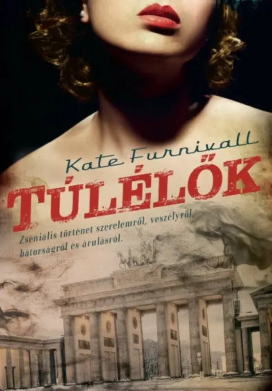 Túlélők - Kate Furnivall Vásárlói kedvenc