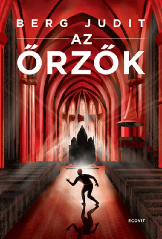 Az őrzők - Berg Judit Különleges ajánlat