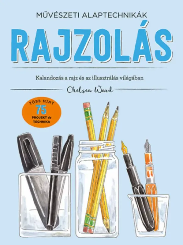 Népszerű Művészeti alaptechnikák - Rajzolás
