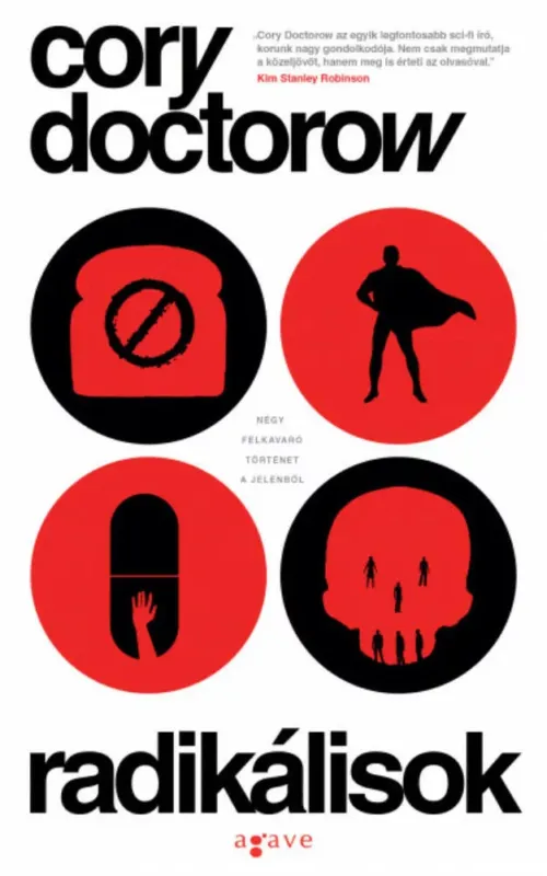 Radikálisok - Cory Doctorow Vedd meg most