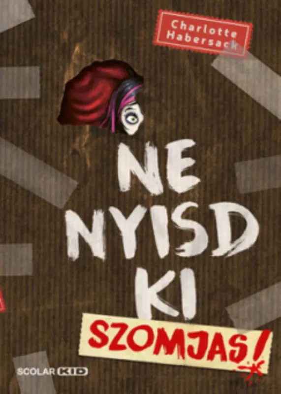 Ne nyisd ki! - Szomjas! Gyors kiszállítás
